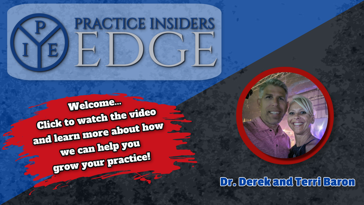 Practice Insiders Edge | Dr. Derek Baron | Terri Baron, PT, ATC, CSCS