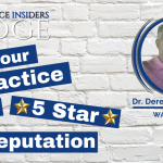 5 Star Practice Reputation | Practice Insiders Edge