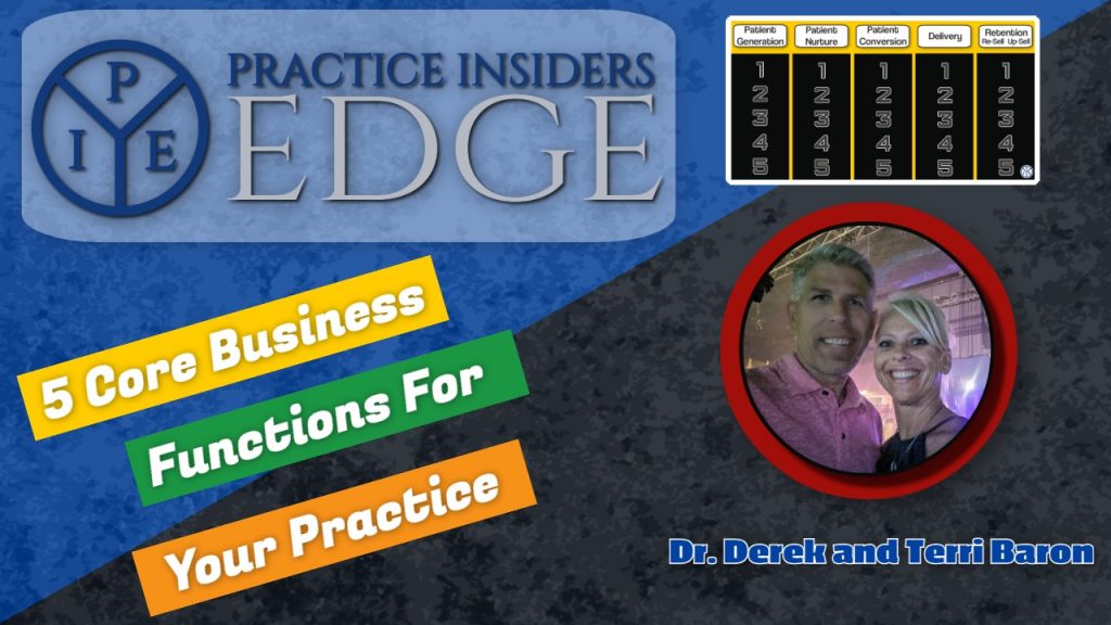 5 Core Business Functions For Your Practice | Practice Insiders Edge | Dr. Derek Baron | Terri Baron, PT, ATC