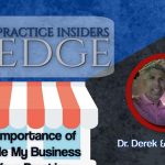 The Importance of Google My Business For Your Practice | Practice Insiders Edge