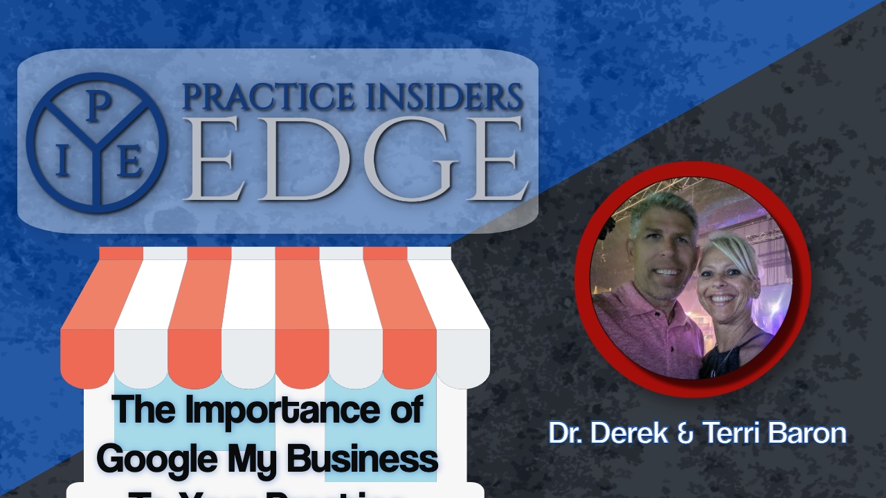 The Importance of Google My Business For Your Practice | Practice Insiders Edge