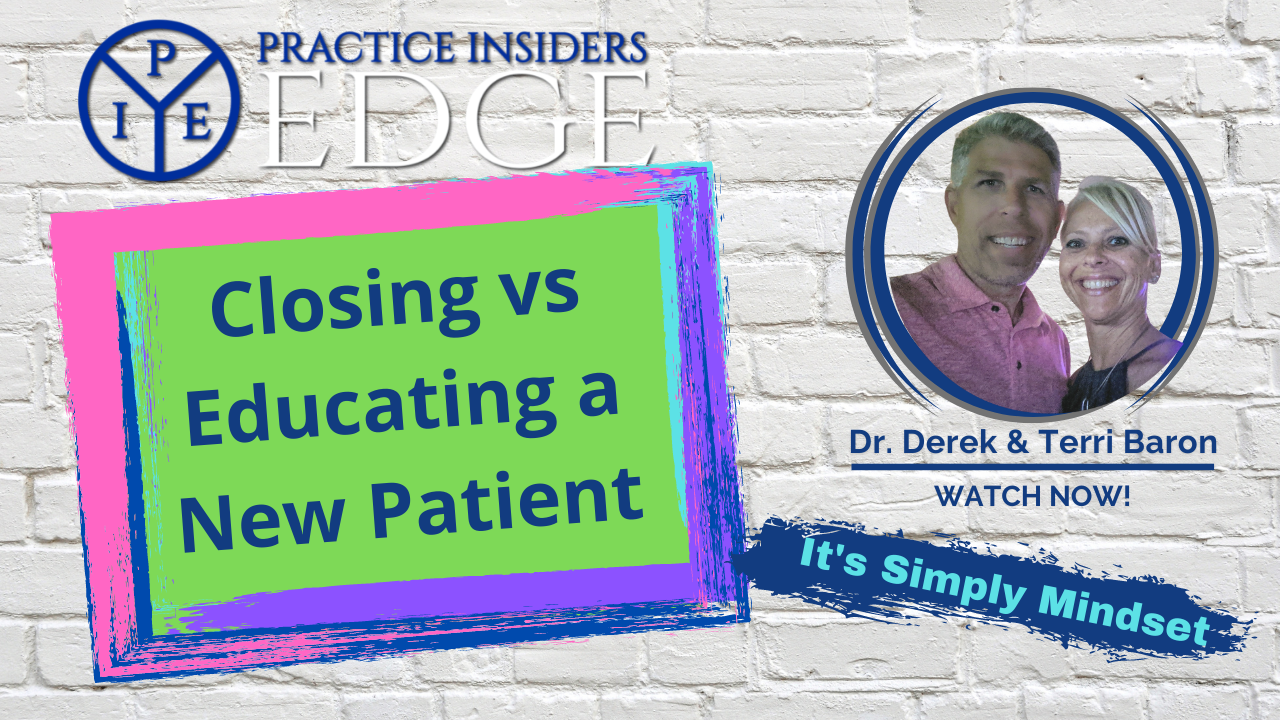 how to close or education prospects into patients