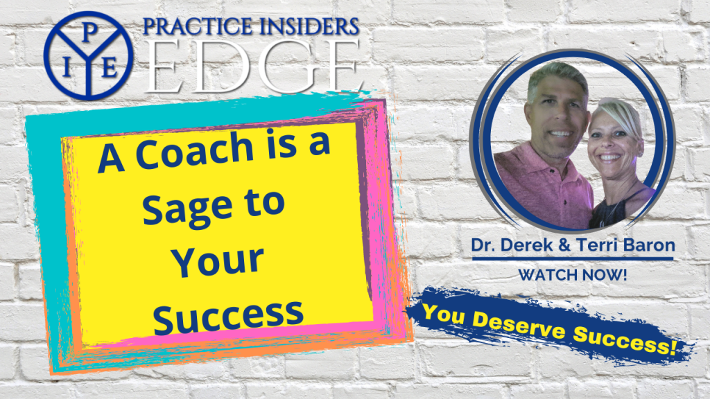 A Coach is a Sage to the Success of your practice