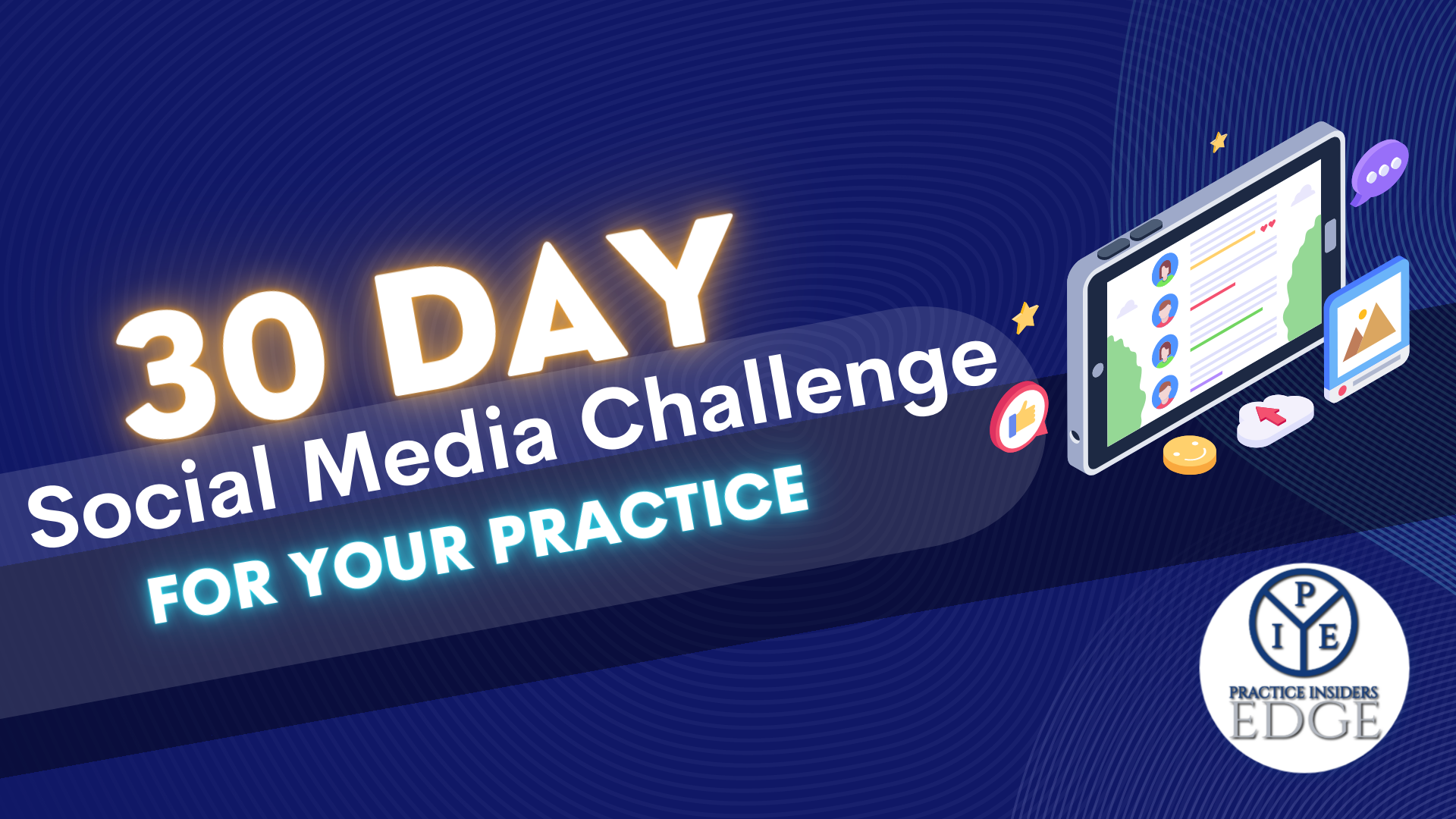 30 Day Social Media Challenge For Your Practice