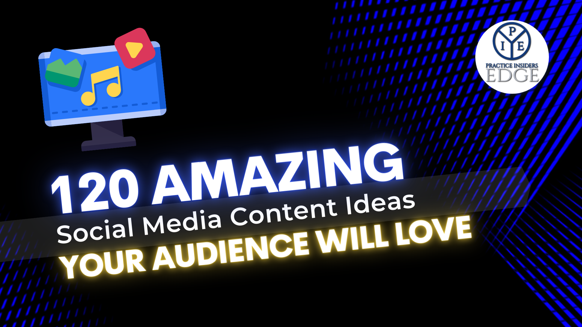 120 Amazing Social Media Content Ideas Your Audience Will Love