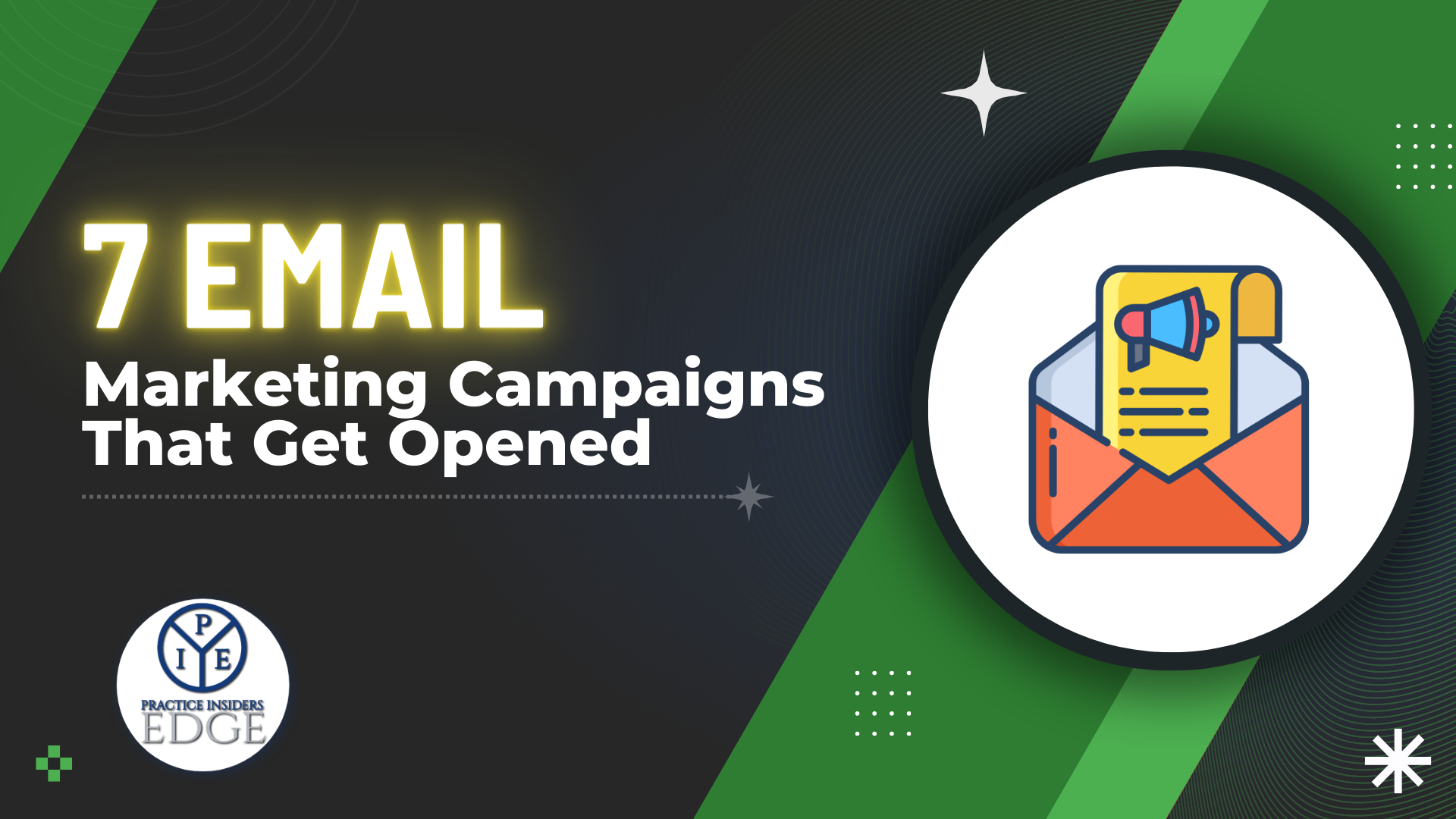 7 Email Marketing Campaigns That Get Opened