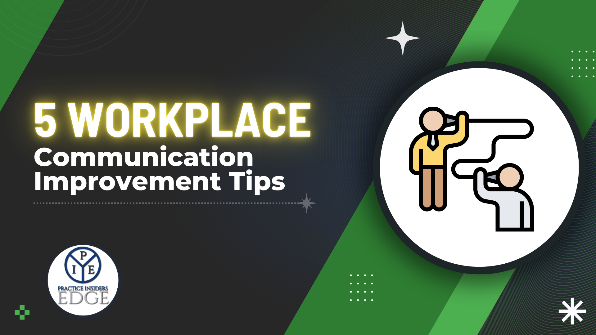 5 Ways to Improve Workplace Communication