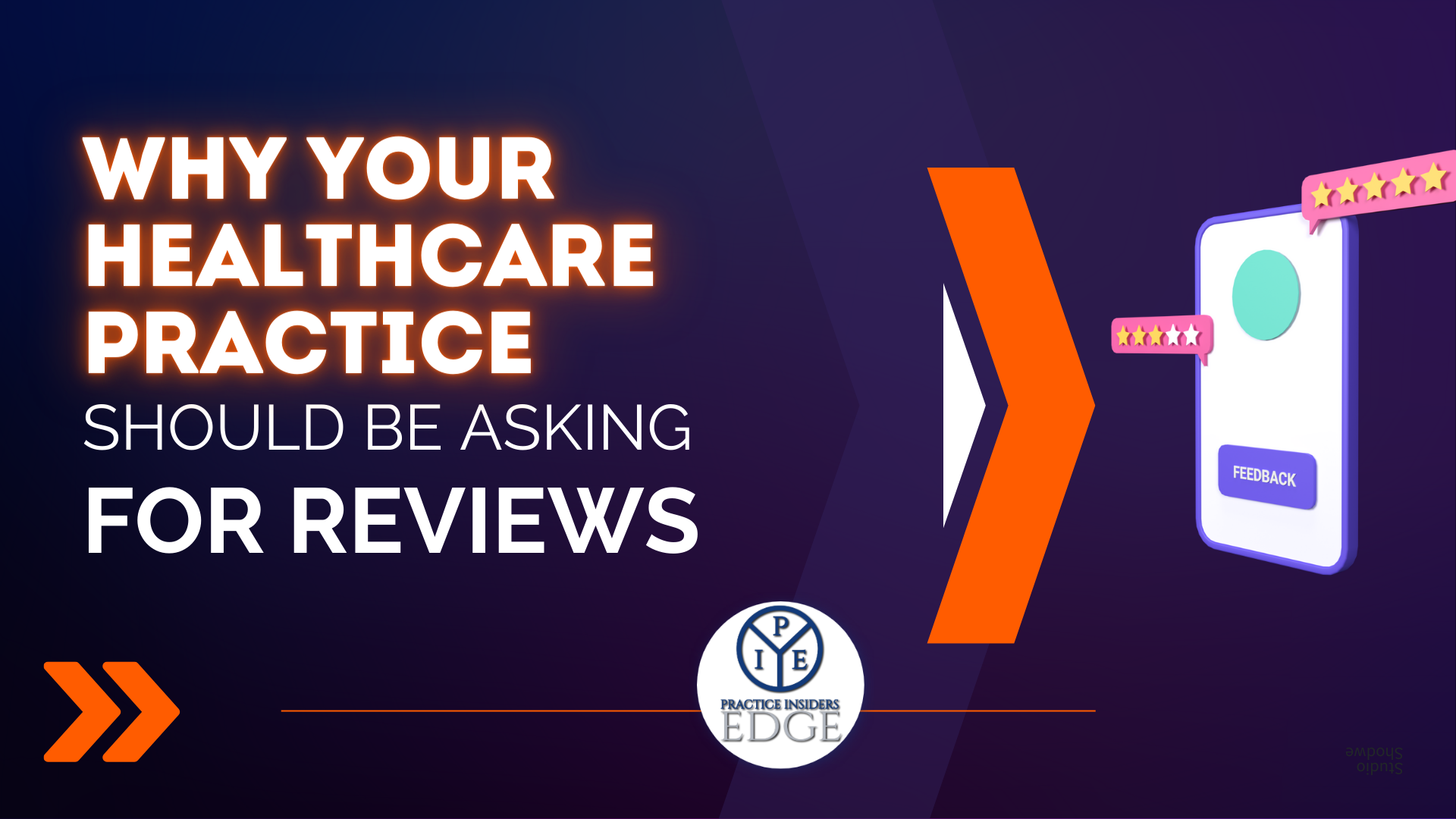 Why Your Healthcare Practice Should Be Asking For Reviews