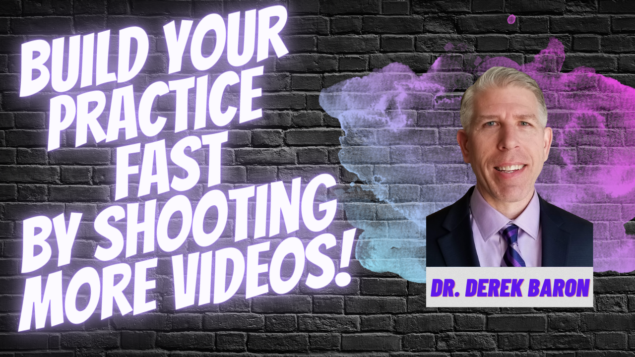 Build Your Practice Fast By Shooting More Videos